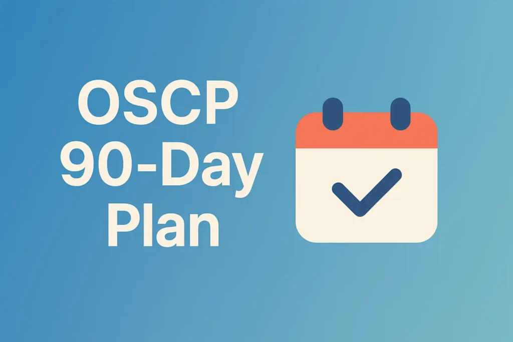 OSCP 90-Day Plan